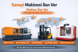 Sanayi Makine İlanı Vermek Kolaylaştı: Livben ile Makina İlanı Ekle, Teklifleri Hızla Topla