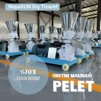 PELET ÜRETİM MAKİNELERİ ÖN SİPARİŞ ALIMLARI BAŞLADI 